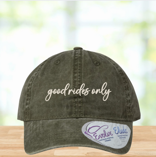Good Rides Only Embroidered Hat