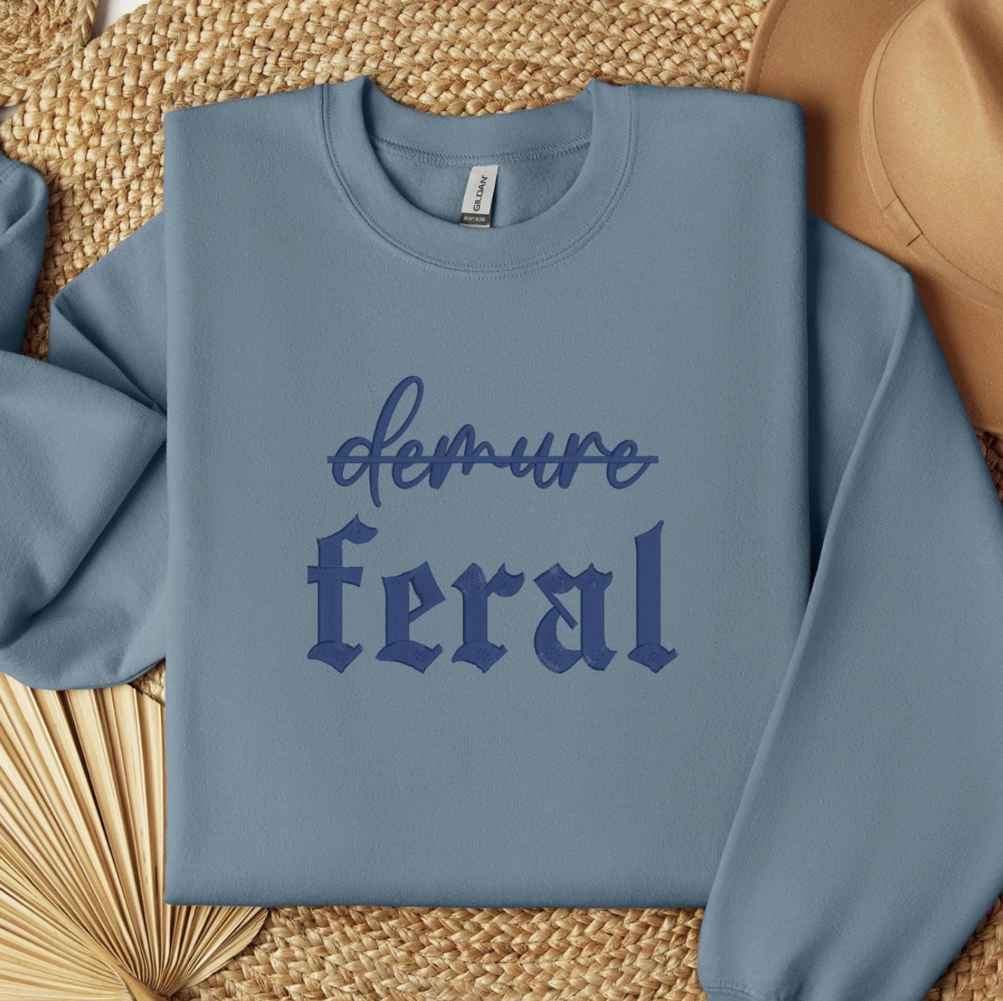 Feral Not Demure Embroidered Crewneck Sweatshirt