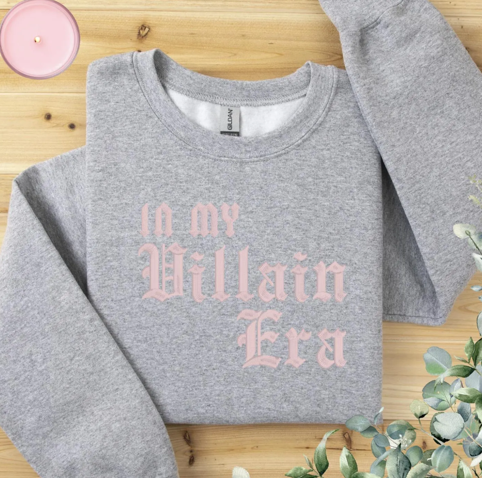 In My Villain Era Embroidered Sweatshirt