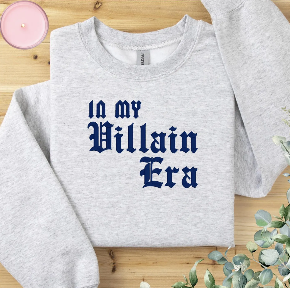 In My Villain Era Embroidered Sweatshirt