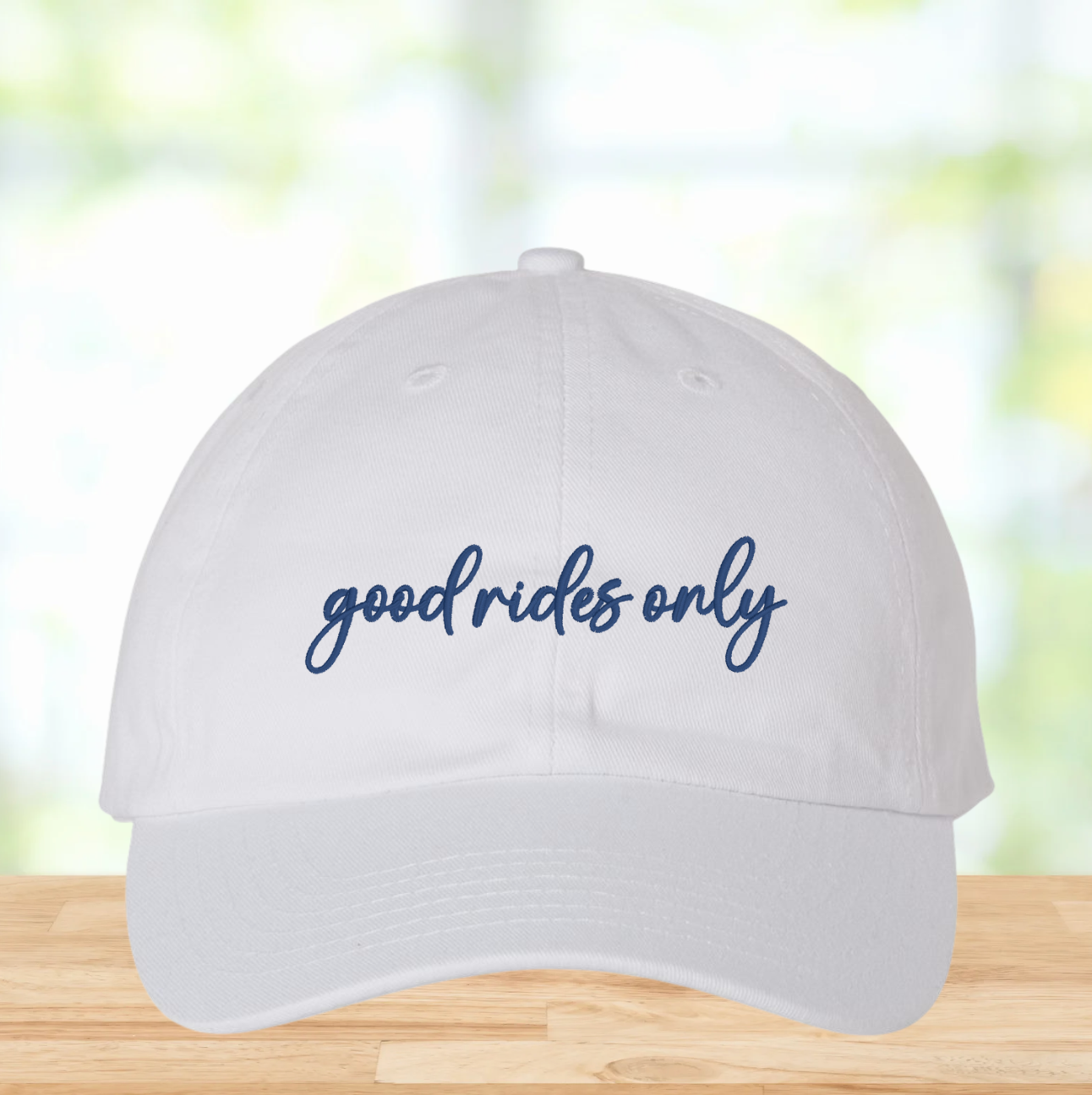 Good Rides Only Embroidered Hat