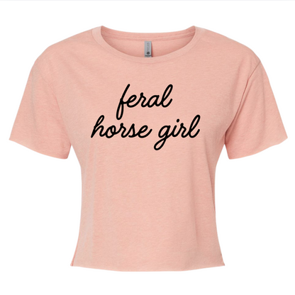 Feral Cowgirl/Equestrian/Horse Girl T-Shirt