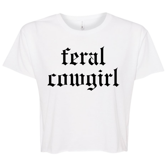 Feral Cowgirl/Equestrian/Horse Girl T-Shirt