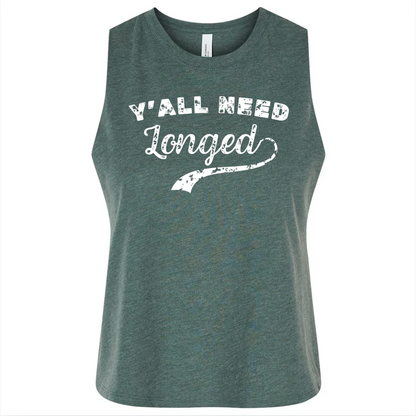 Y'all Need Longed T-Shirt