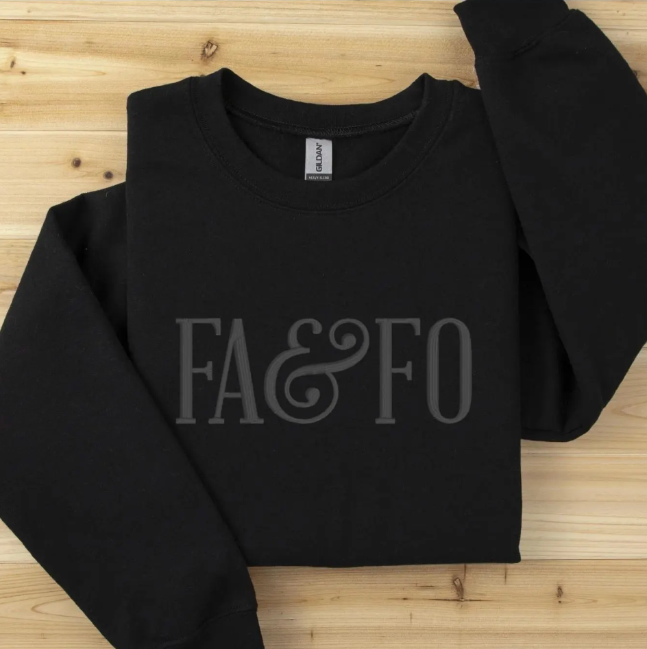 F*ck Around & Find Out Sweatshirt