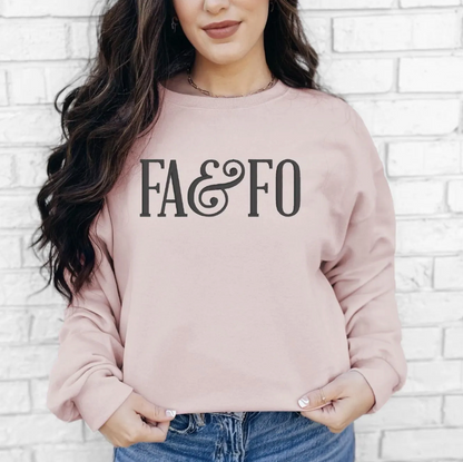 F*ck Around & Find Out Sweatshirt