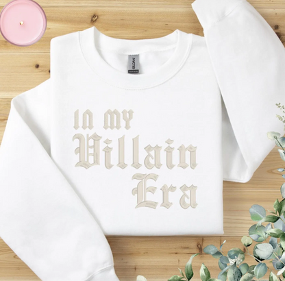 In My Villain Era Embroidered Sweatshirt
